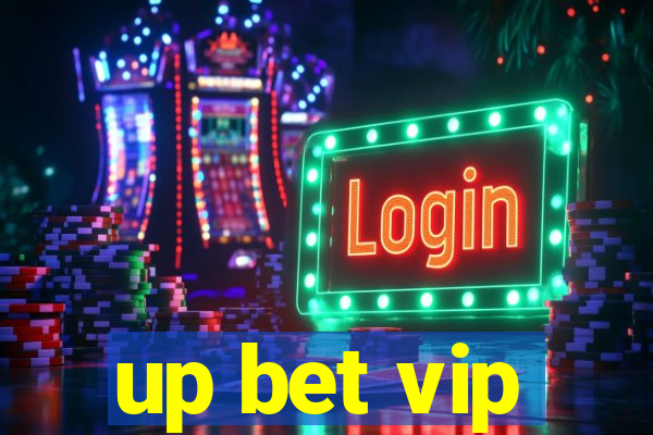 up bet vip